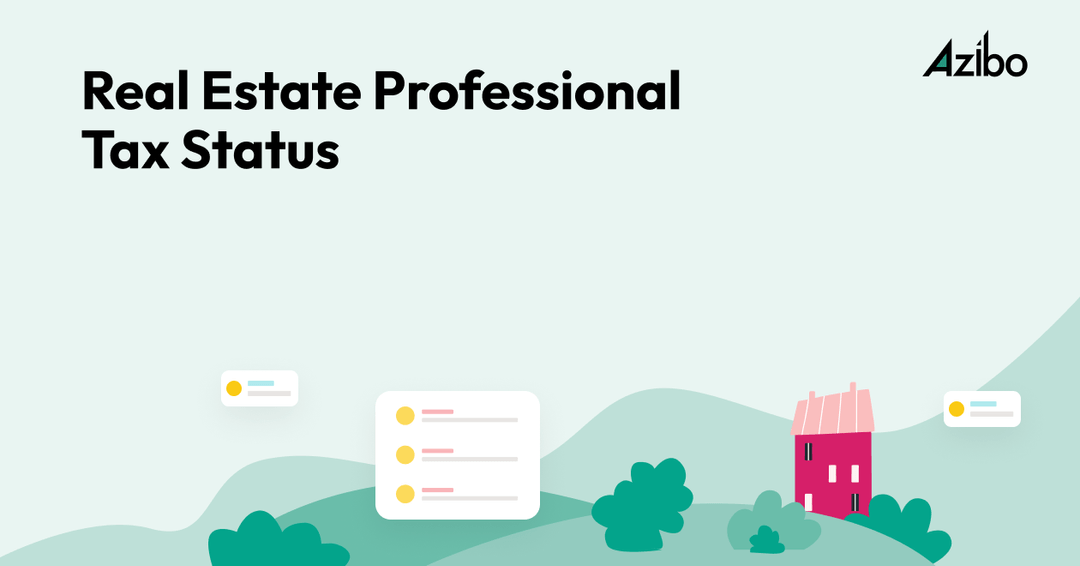 Real Estate Professional Tax Status Do You Qualify? Azibo